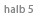 halb5