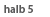 halb5