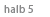 halb5